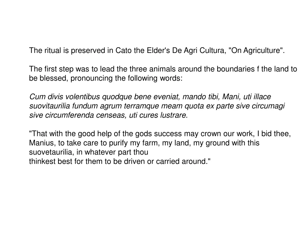 the ritual is preserved in cato the elder
