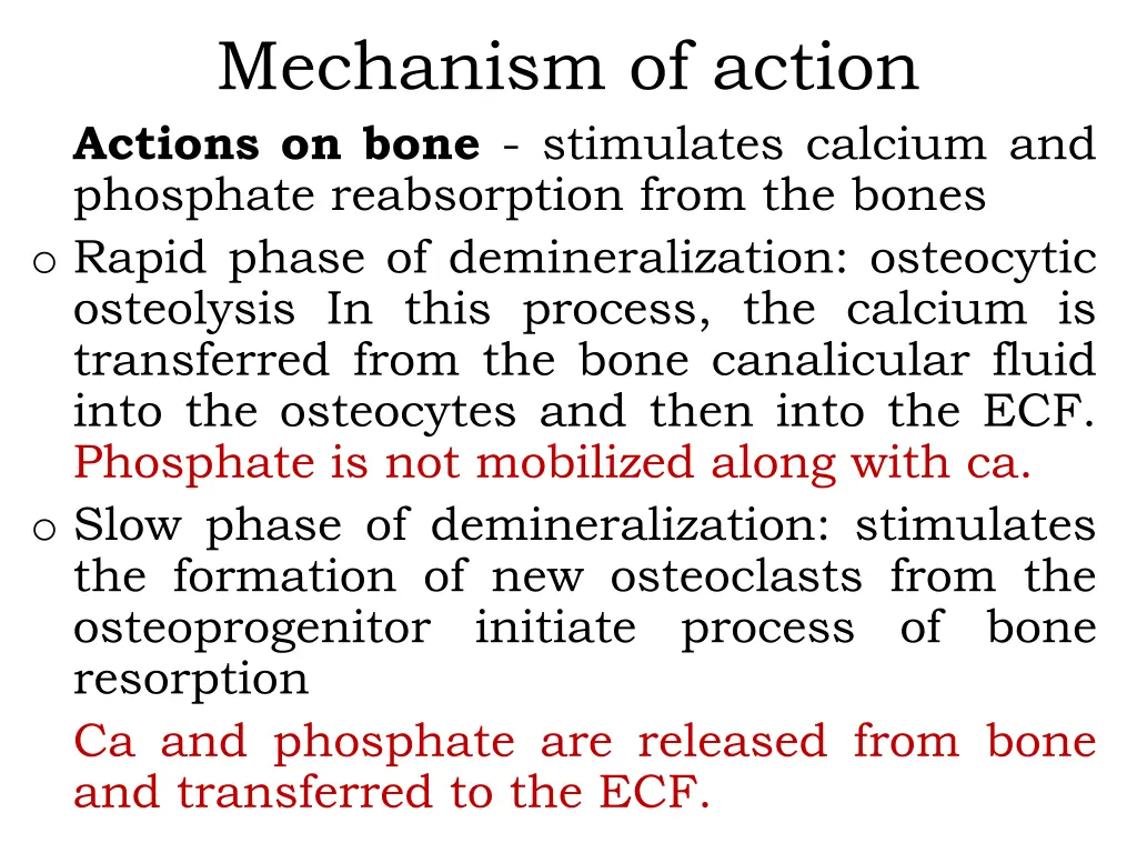 mechanism of action actions on bone stimulates