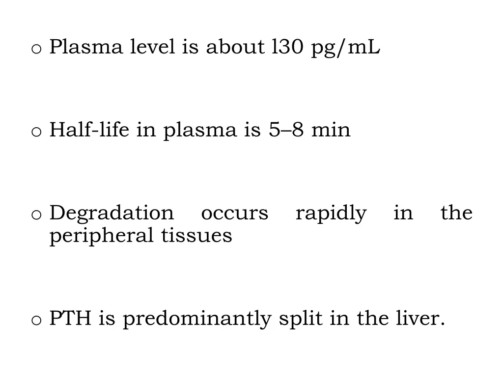 o plasma level is about l30 pg ml
