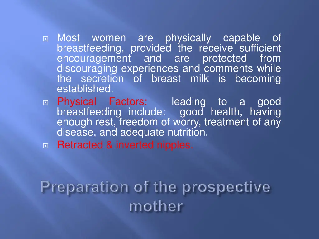 most breastfeeding provided the receive