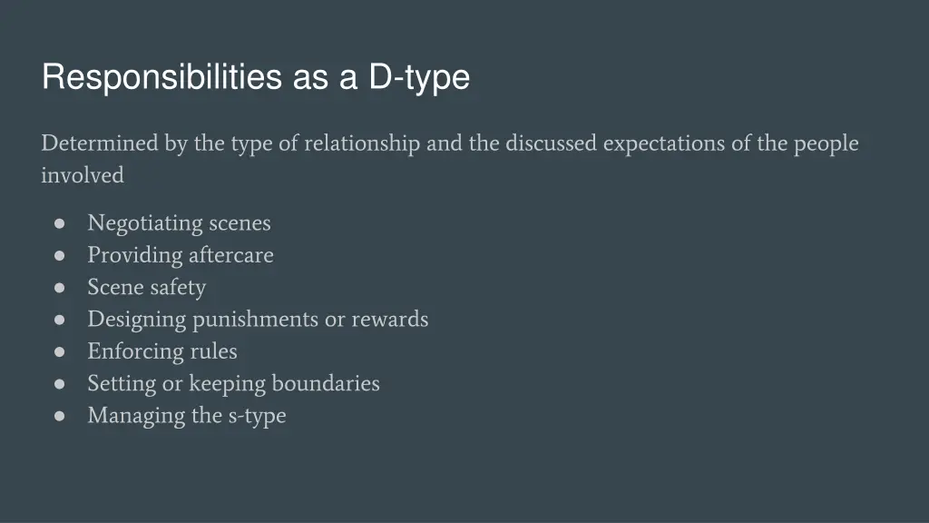 responsibilities as a d type