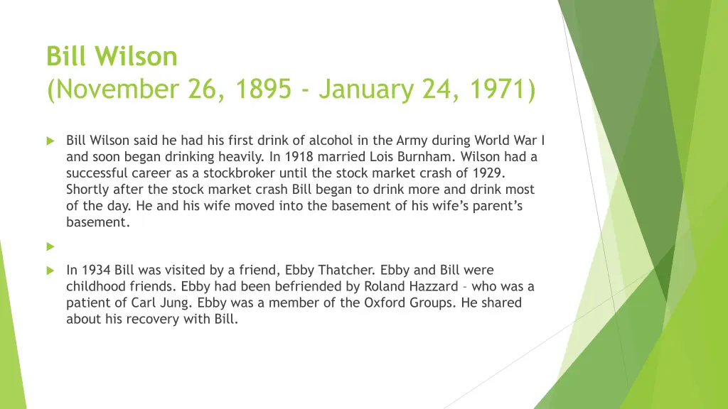 bill wilson november 26 1895 january 24 1971