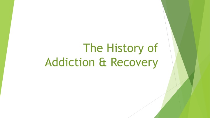 the history of addiction recovery