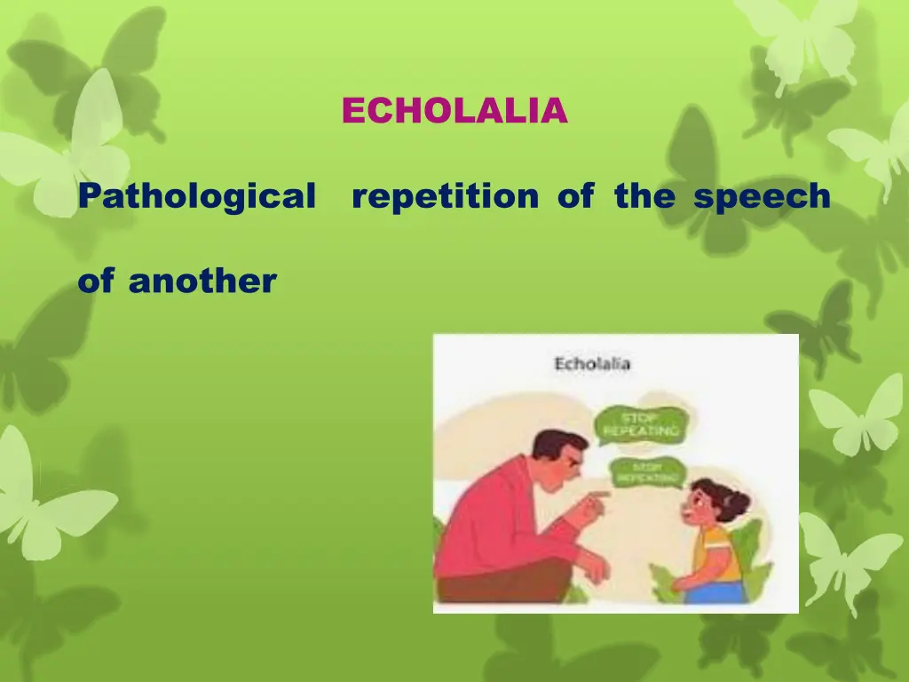 echolalia