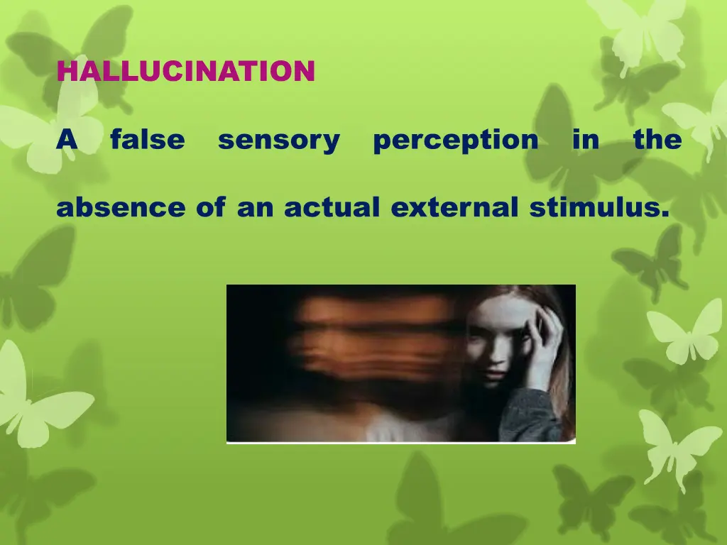 hallucination