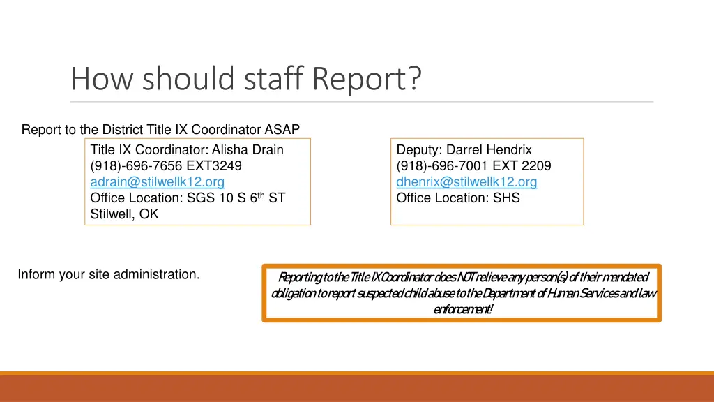 how should staff report