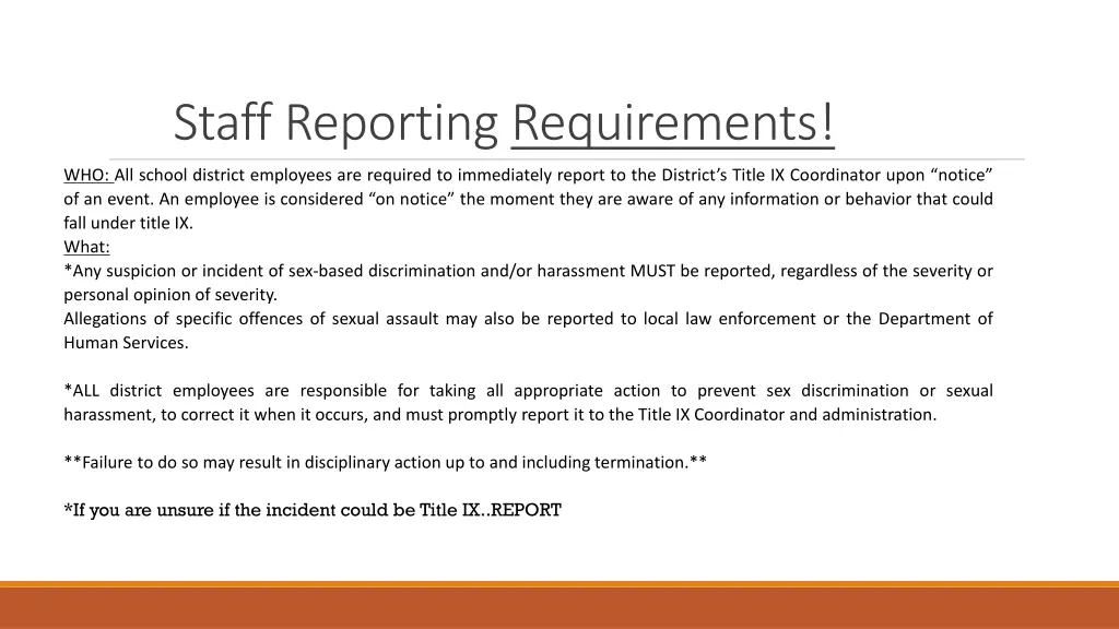staff reporting requirements