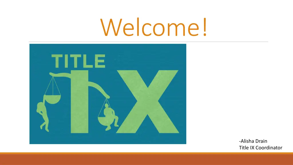 welcome