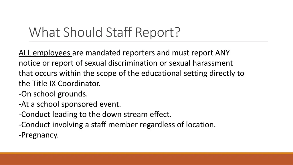 what should staff report
