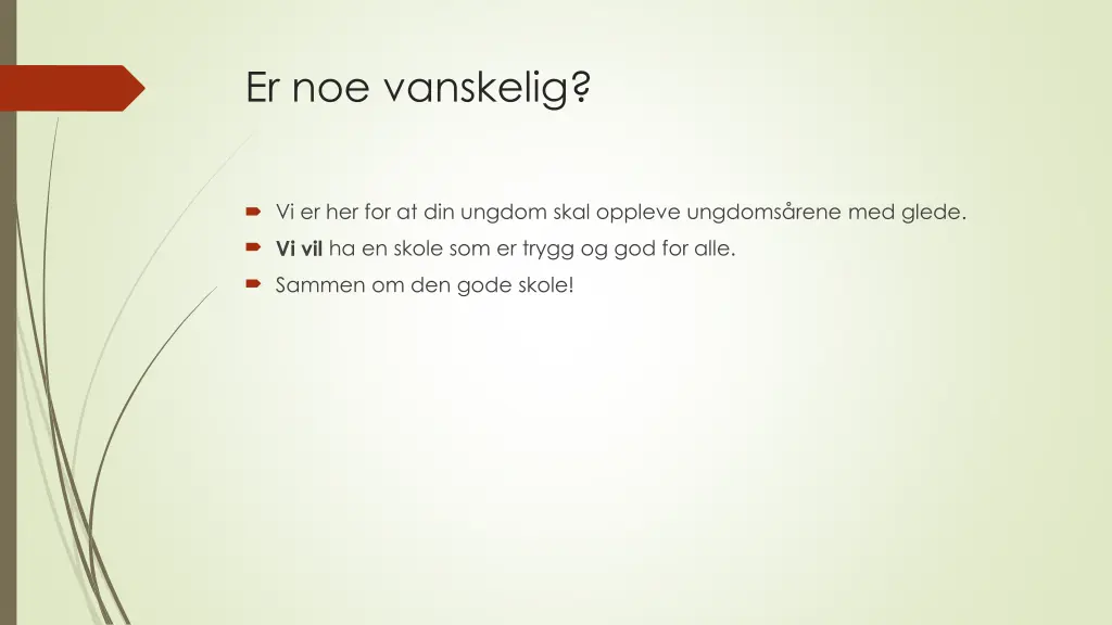 er noe vanskelig