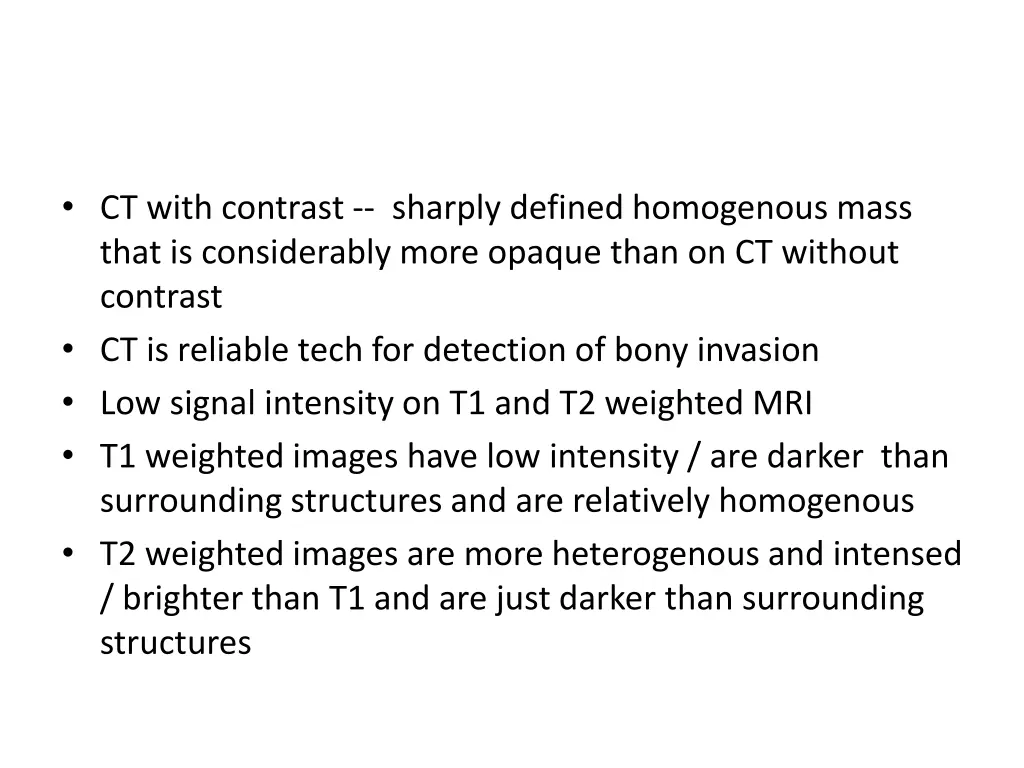 ct with contrast sharply defined homogenous mass
