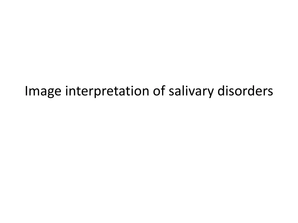 image interpretation of salivary disorders