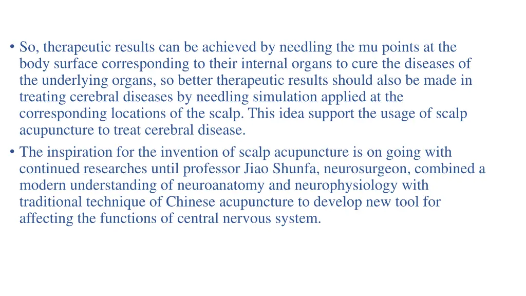 so therapeutic results can be achieved