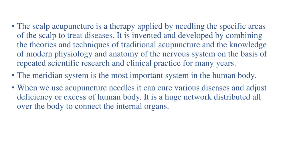 the scalp acupuncture is a therapy applied