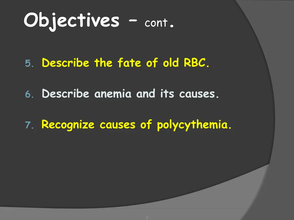 objectives cont