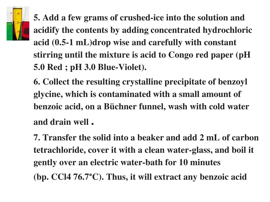 5 add a few grams of crushed ice into