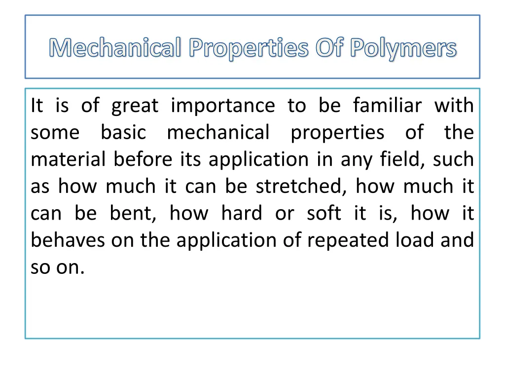 mechanical properties of polymers