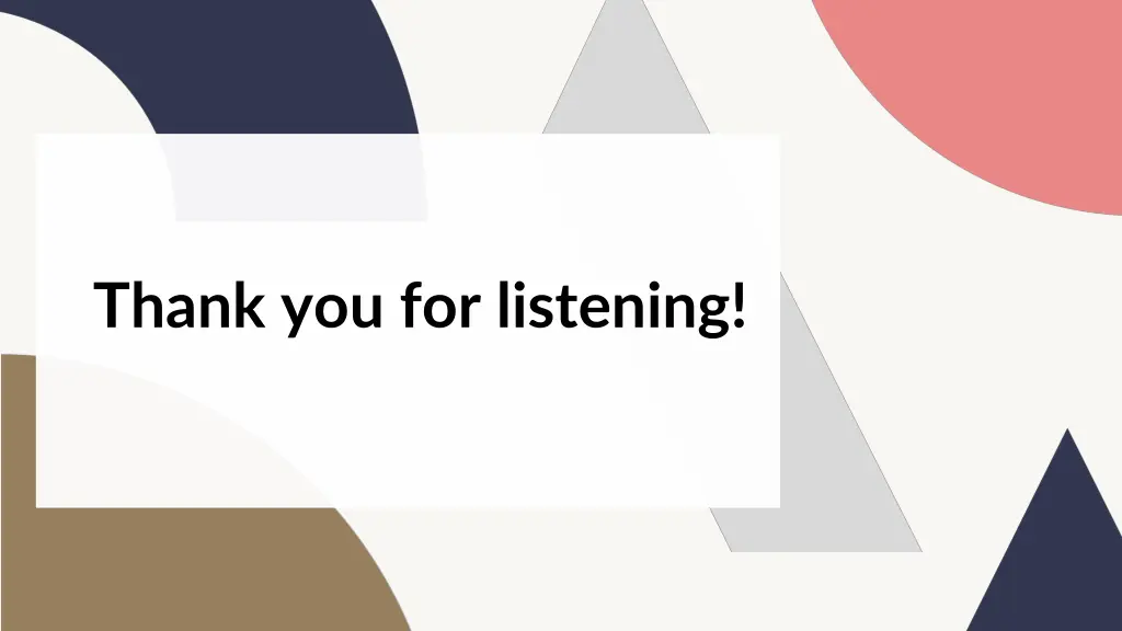 thank you for listening