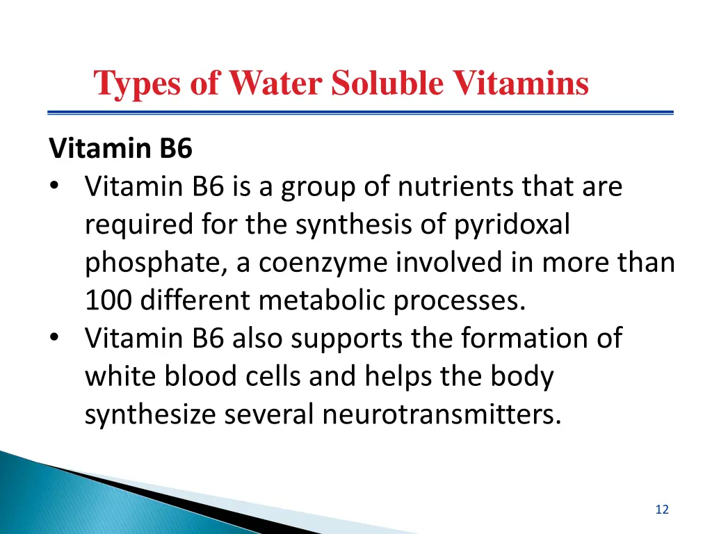 types of water soluble vitamins 6