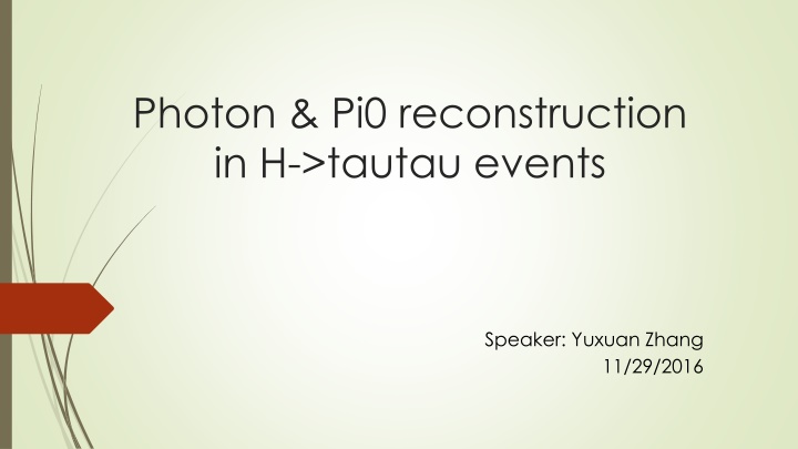 photon pi0 reconstruction in h tautau events