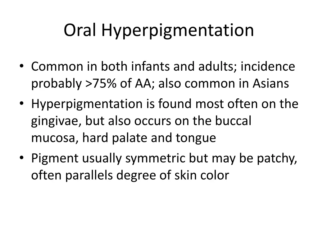 oral hyperpigmentation
