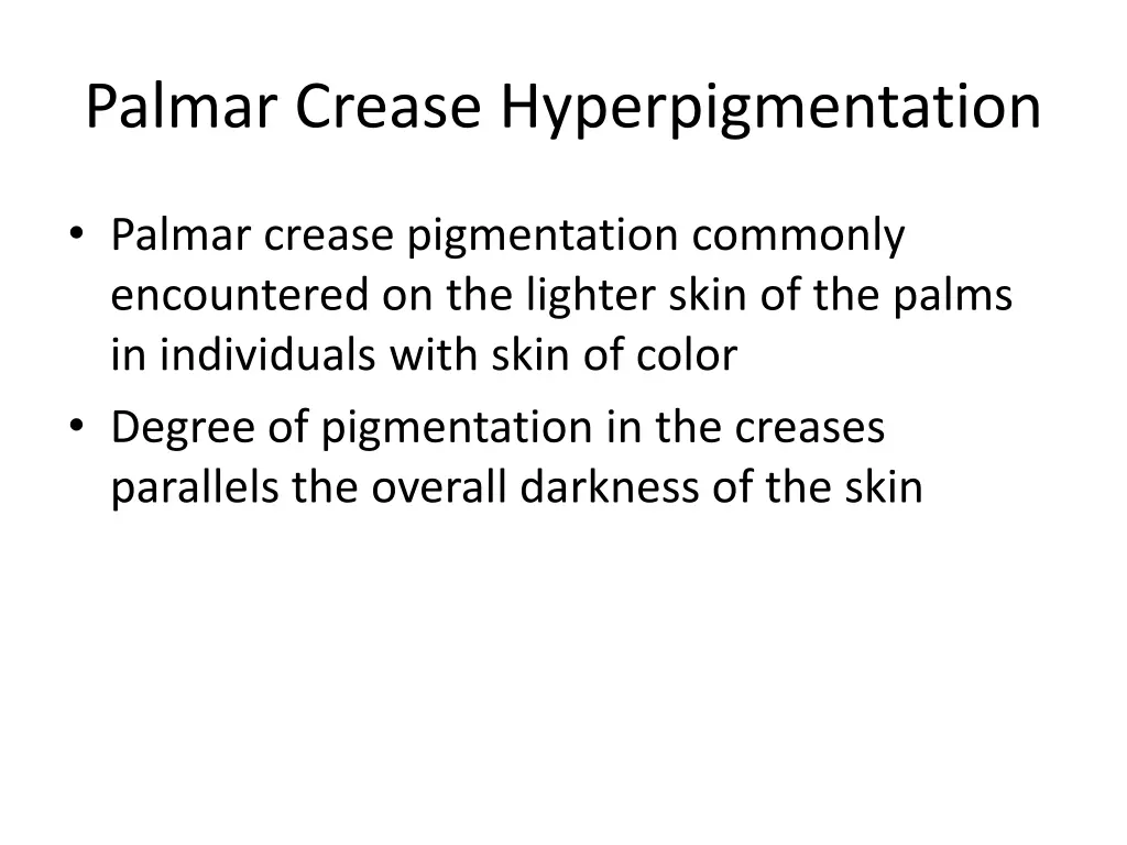 palmar crease hyperpigmentation