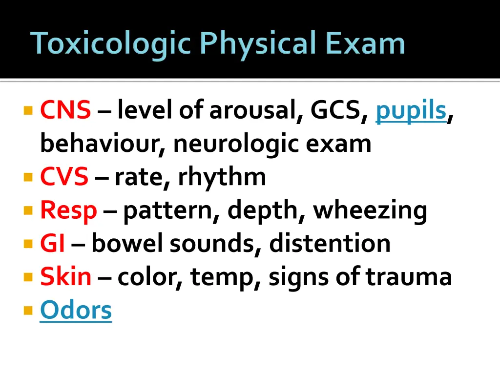 cns level of arousal gcs pupils behaviour