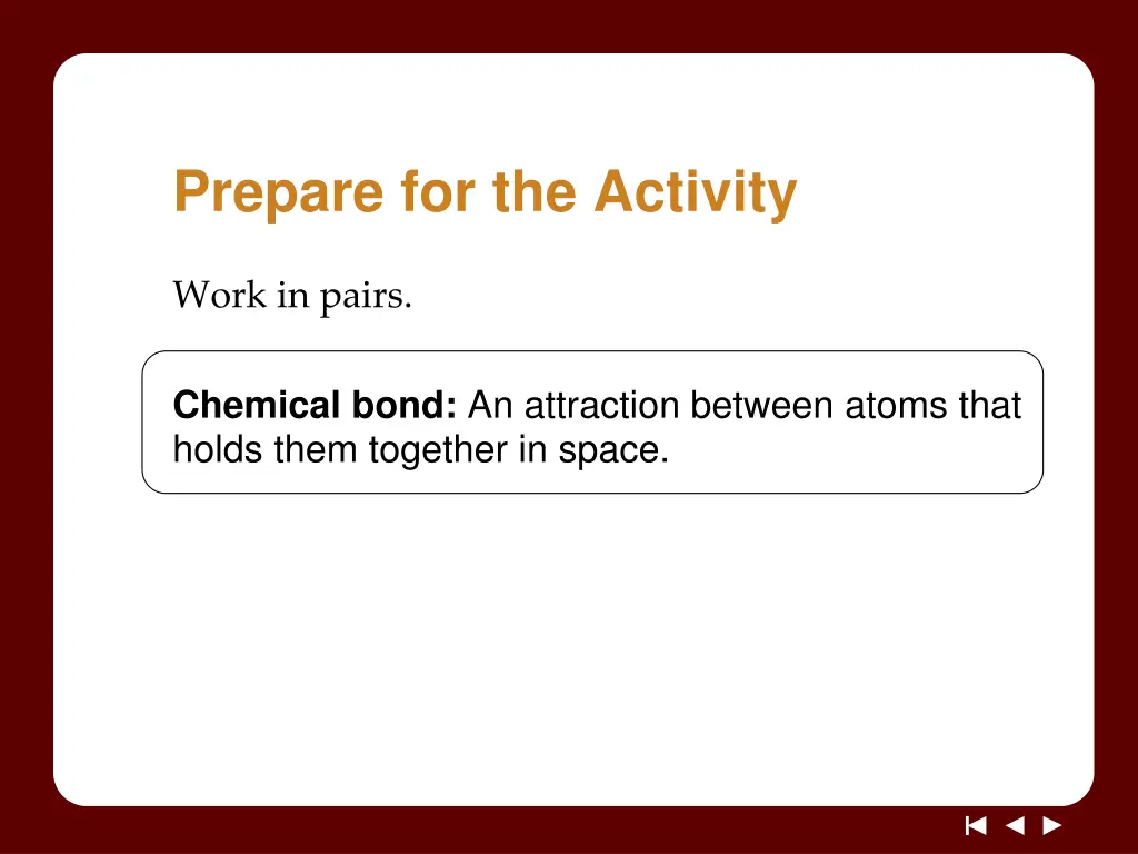 prepare for the activity
