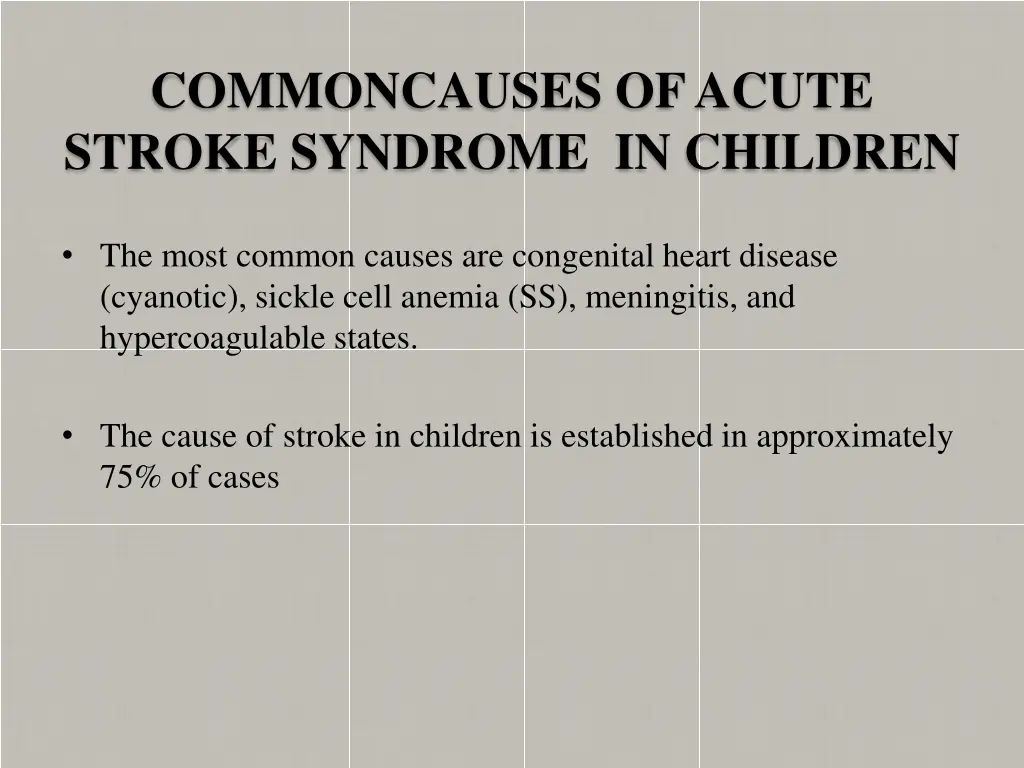 commoncauses of acute stroke syndrome in children