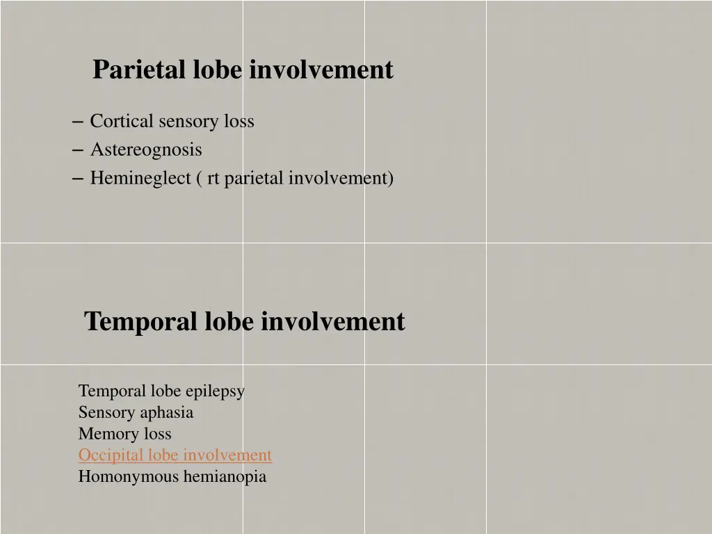 parietal lobe involvement