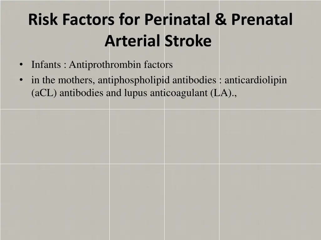 risk factors for perinatal prenatal arterial