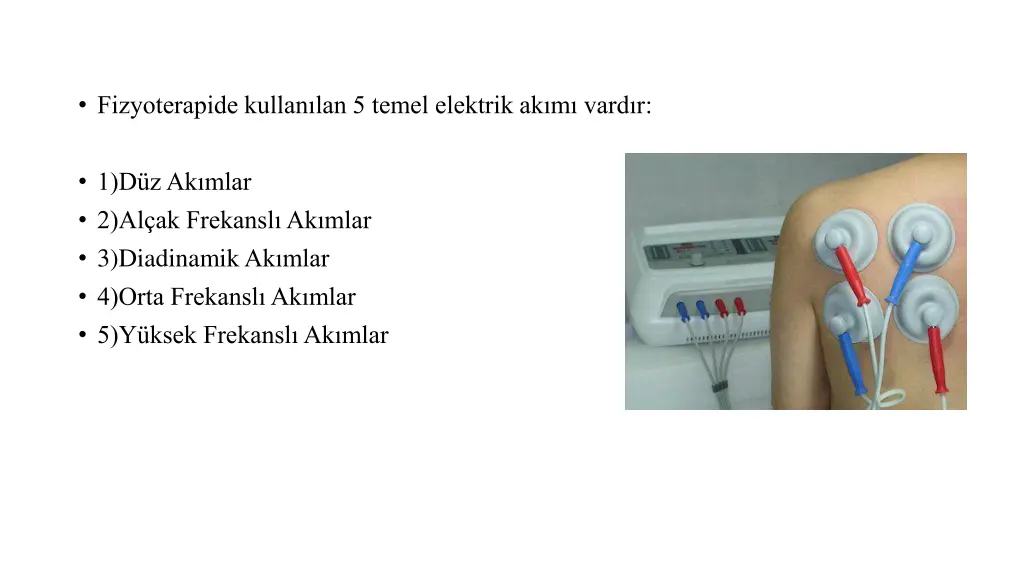 fizyoterapide kullan lan 5 temel elektrik