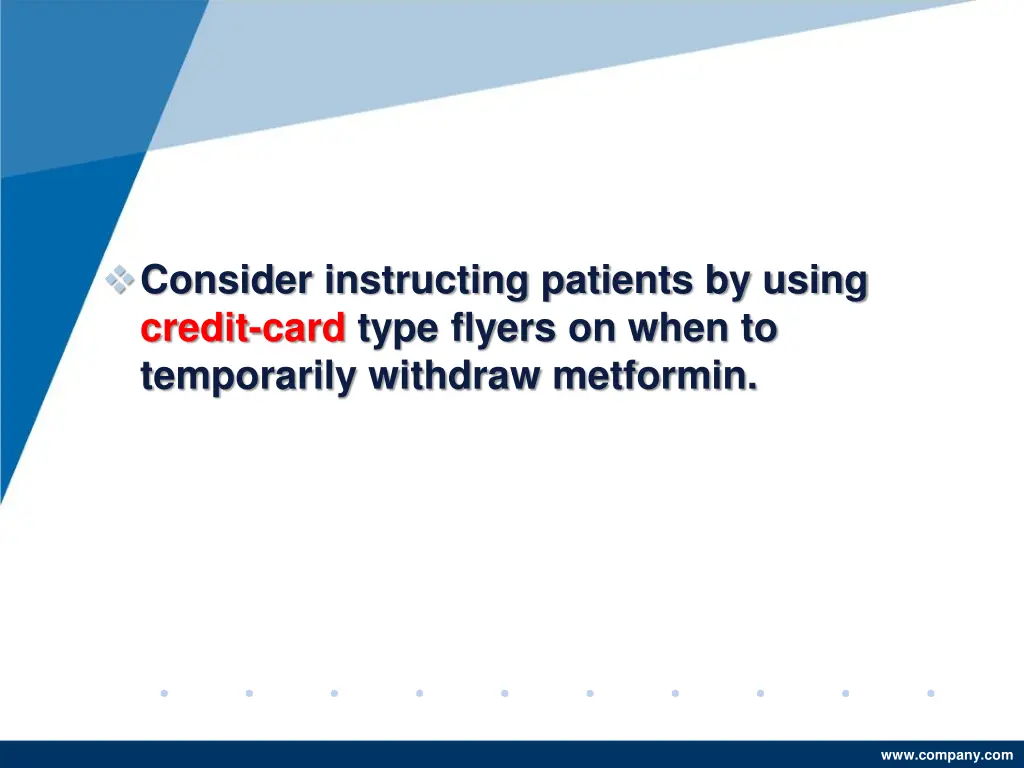 consider instructing patients by using credit