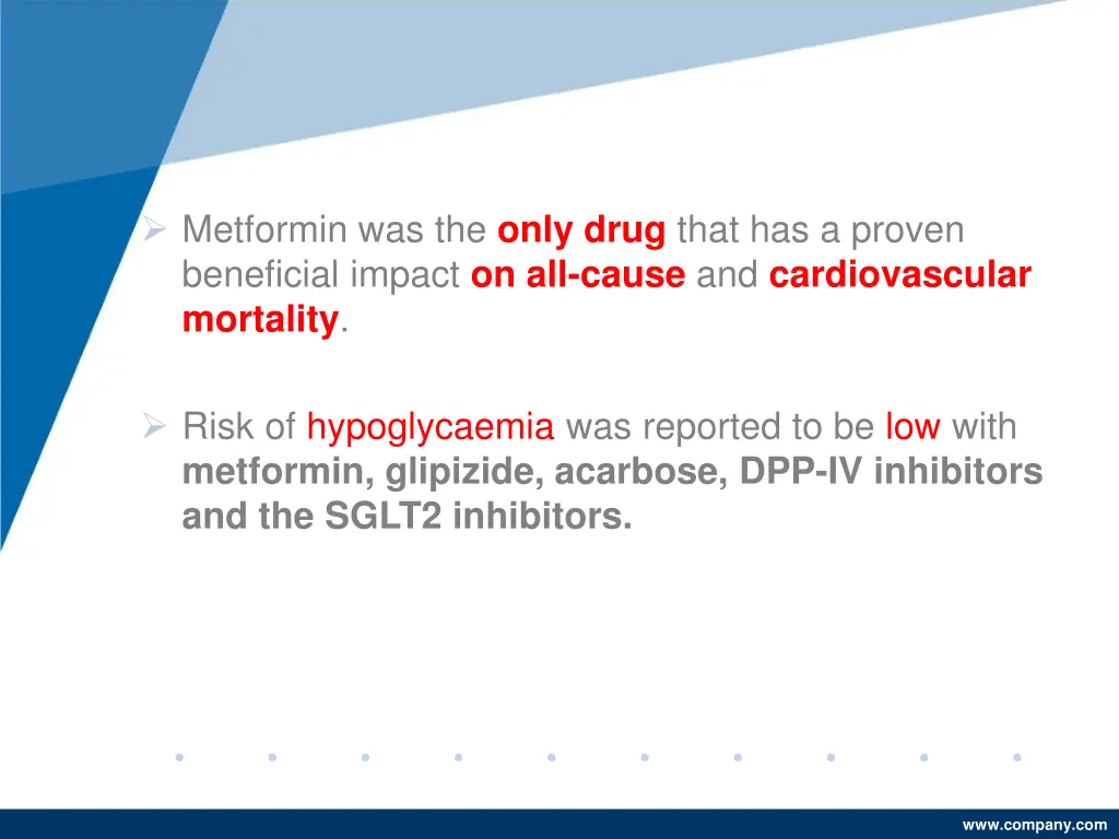 metformin was the only drug that has a proven