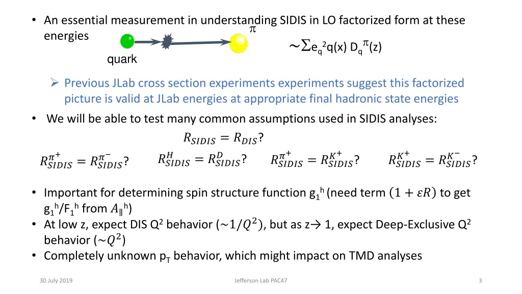 an essential measurement in understanding sidis