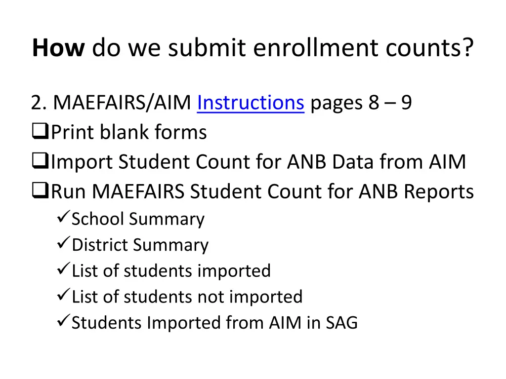 how do we submit enrollment counts 1