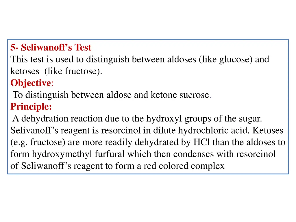 5 seliwanoff s test this test is used