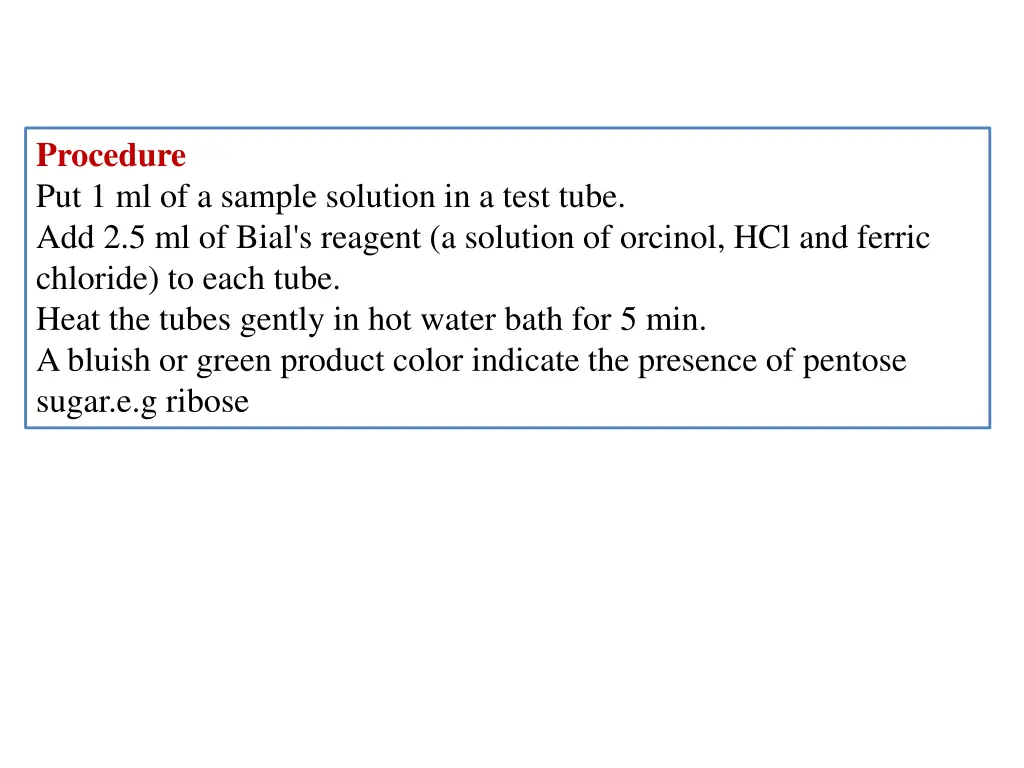 procedure put 1 ml of a sample solution in a test