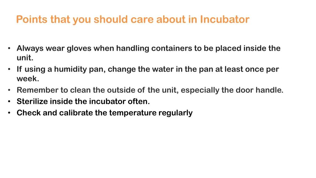 points that you should care about in incubator