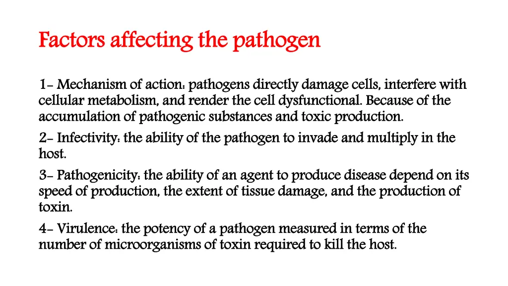 factors affecting the pathogen