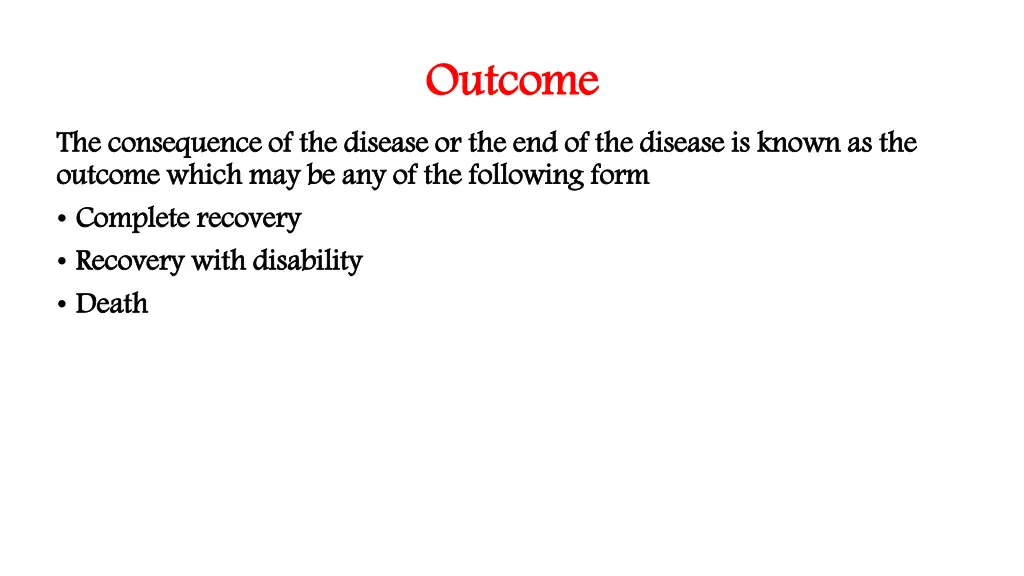 outcome