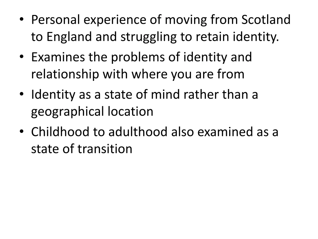 personal experience of moving from scotland