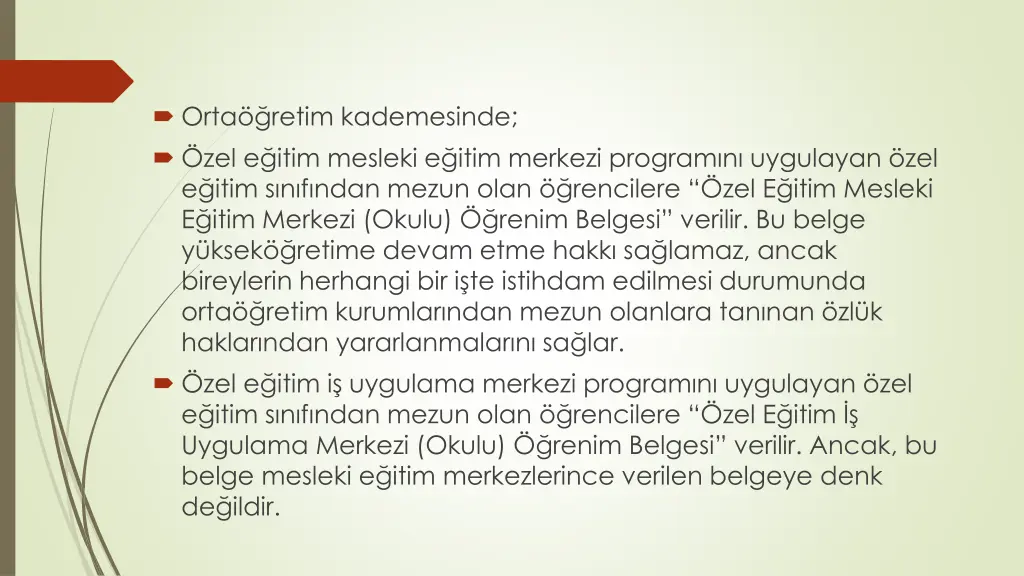 orta retim kademesinde zel e itim mesleki e itim