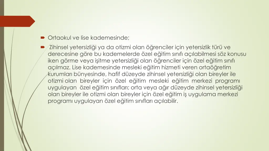 ortaokul ve lise kademesinde zihinsel yetersizli