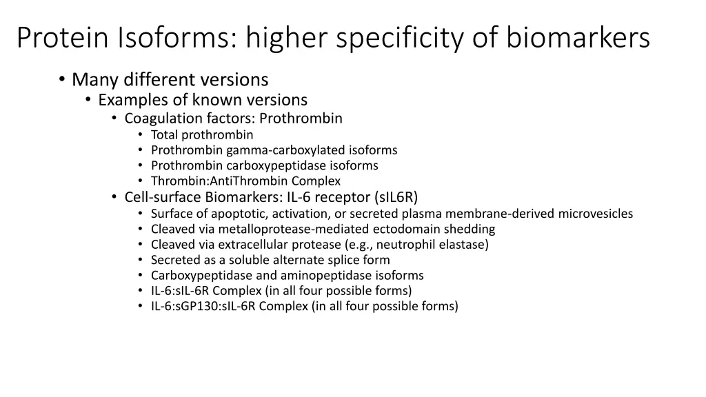 protein isoforms higher specificity of biomarkers