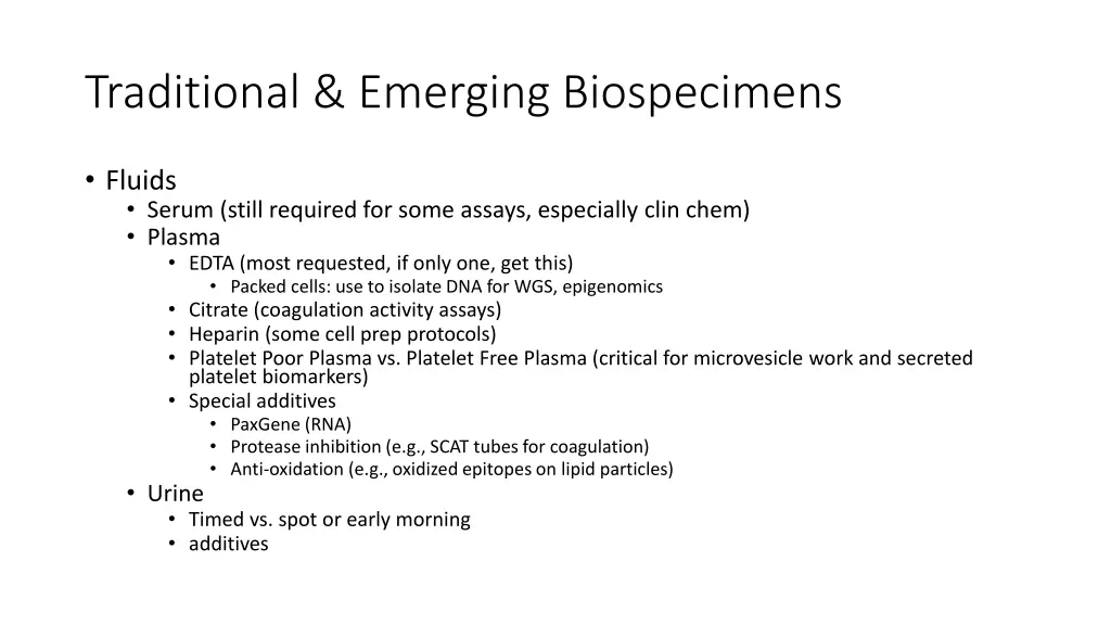 traditional emerging biospecimens