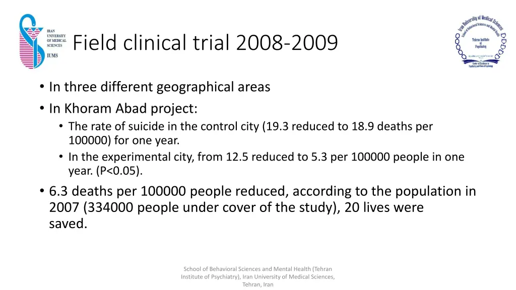 field clinical trial 2008 2009