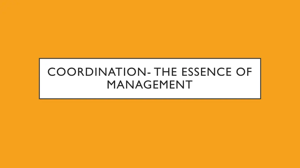 coordination the essence of management