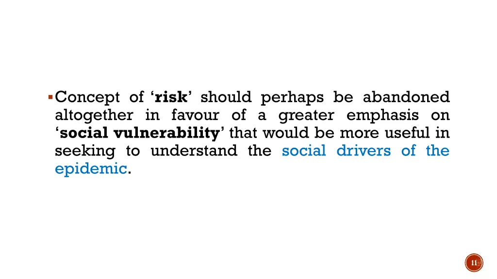concept of risk should perhaps be abandoned