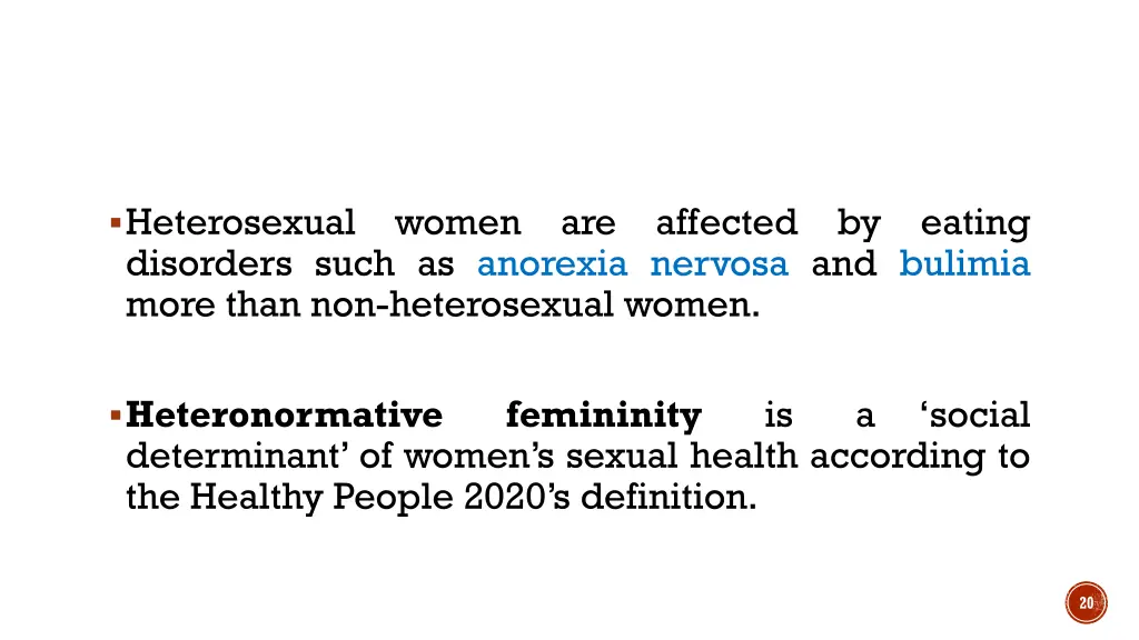 heterosexual women are affected by eating